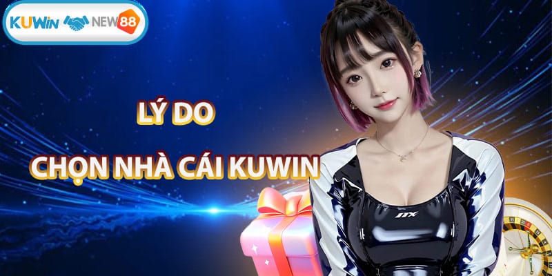 Lý do KUWIN được khách hàng lựa chọn làm việc